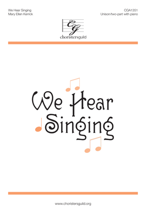 We Hear Singing