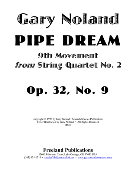"Pipe Dream" for string quartet Op. 32, No. 9
