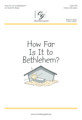 How Far Is It to Bethlehem?