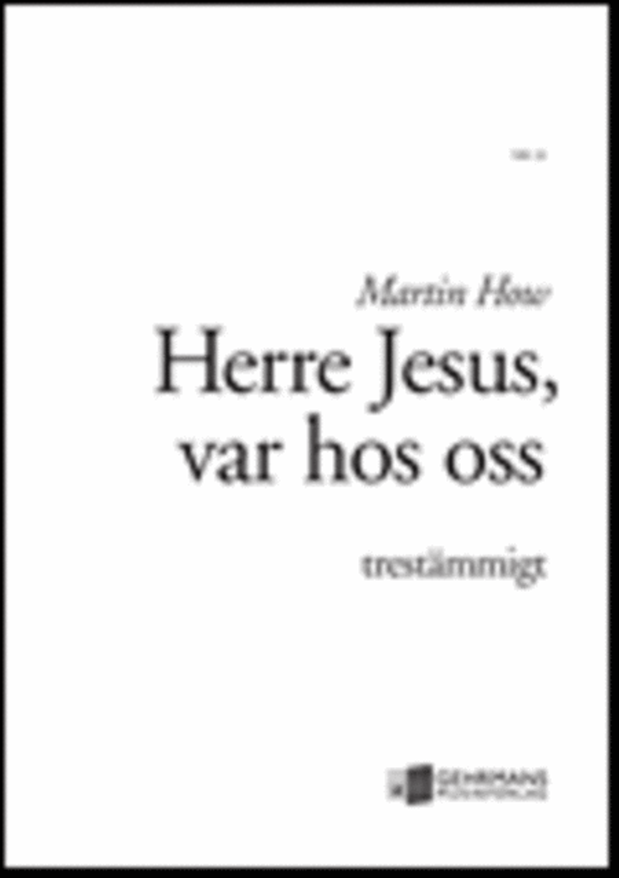 Herre Jesus, var hos oss