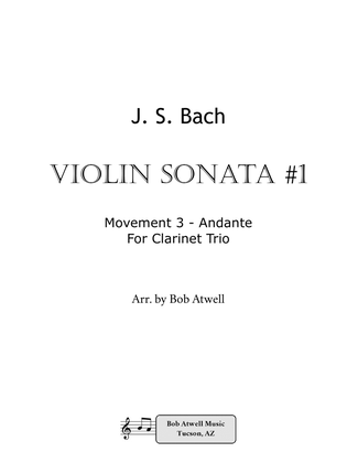 Andante from Bach Violin Sonata - For Clarinet Trio