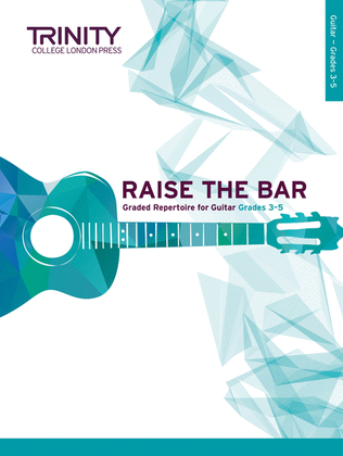 Raise the Bar Guitar book 2 (Grades 3-5)