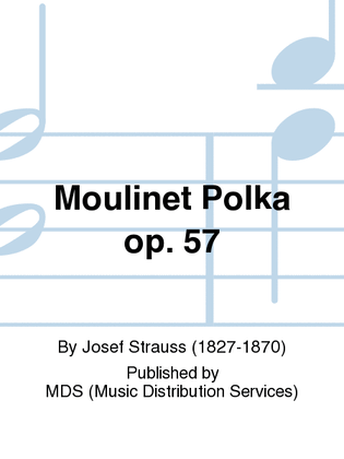 Moulinet Polka op. 57