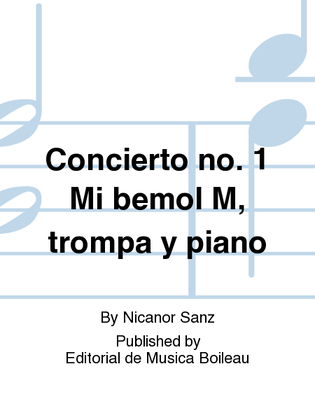 Concierto no. 1 Mi bemol M, trompa y piano