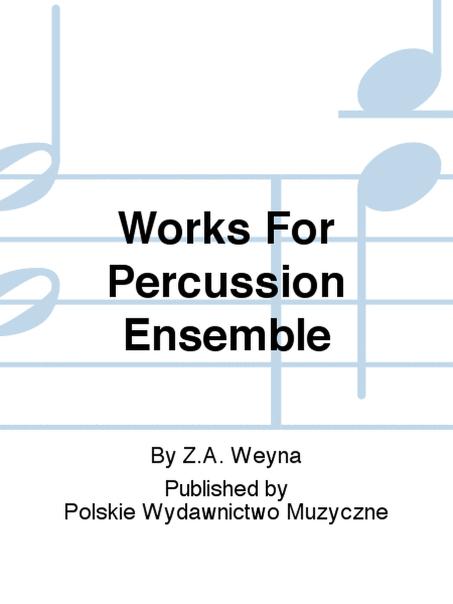 Works For Percussion Ensemble