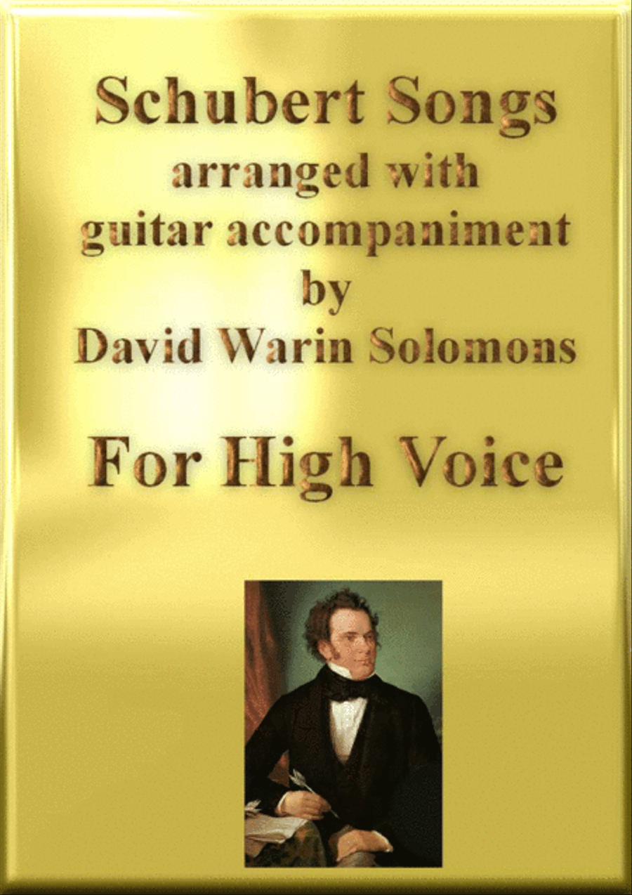 Schubert songs arranged for high voice and classical guitar