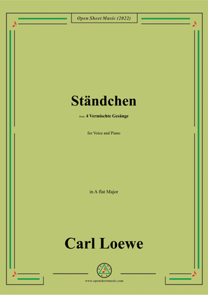 Book cover for Loewe-Standchen,in A flat Major,from 4 Vermischte Gesange
