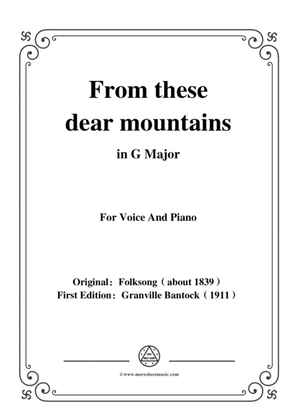 Book cover for Bantock-Folksong,From these dear mountains(Von meinem Bergli),in G Major,for Voice and Piano