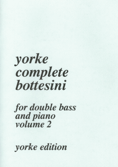 Complete Bottesini Vol. 2