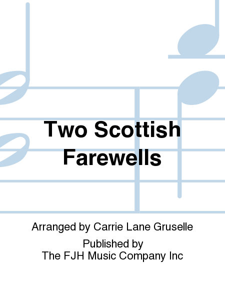 Two Scottish Farewells