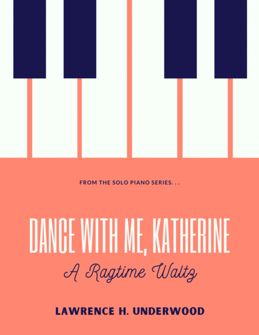 Dance with Me, Katherine: A Ragtime Waltz image number null