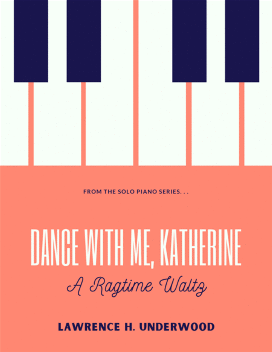 Dance with Me, Katherine: A Ragtime Waltz Piano Solo scores gallery preview page 1
