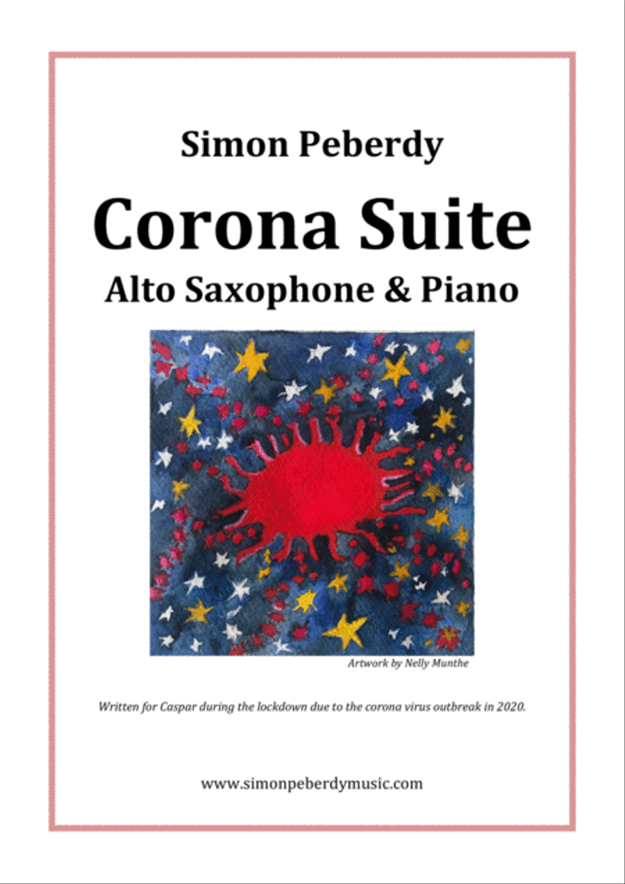 The Corona Suite for Alto Saxophone and Piano by Simon Peberdy Alto Saxophone scores gallery preview page 1