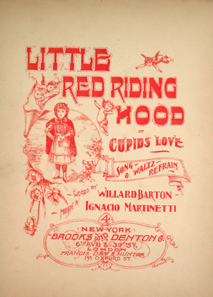 Book cover for Little Red Riding Hood, or, Cupids Love. Song & Waltz Refrain