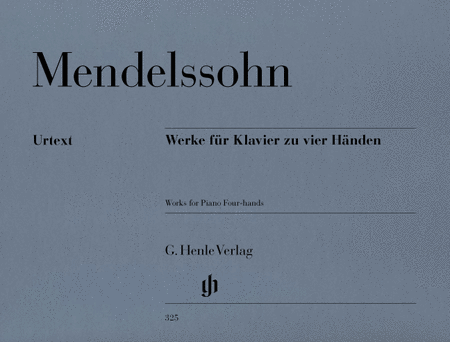 Felix Mendelssohn Bartholdy: Works for Piano for four hands