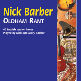 Book cover for Oldham Rant-40 English Session Tunes Played by Nick and Mary Barber