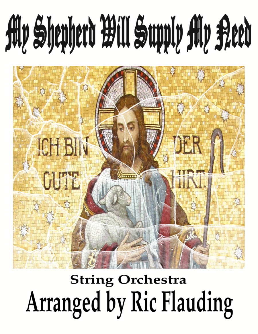 My Shepherd Will Supply My Need (String Orchestra) image number null