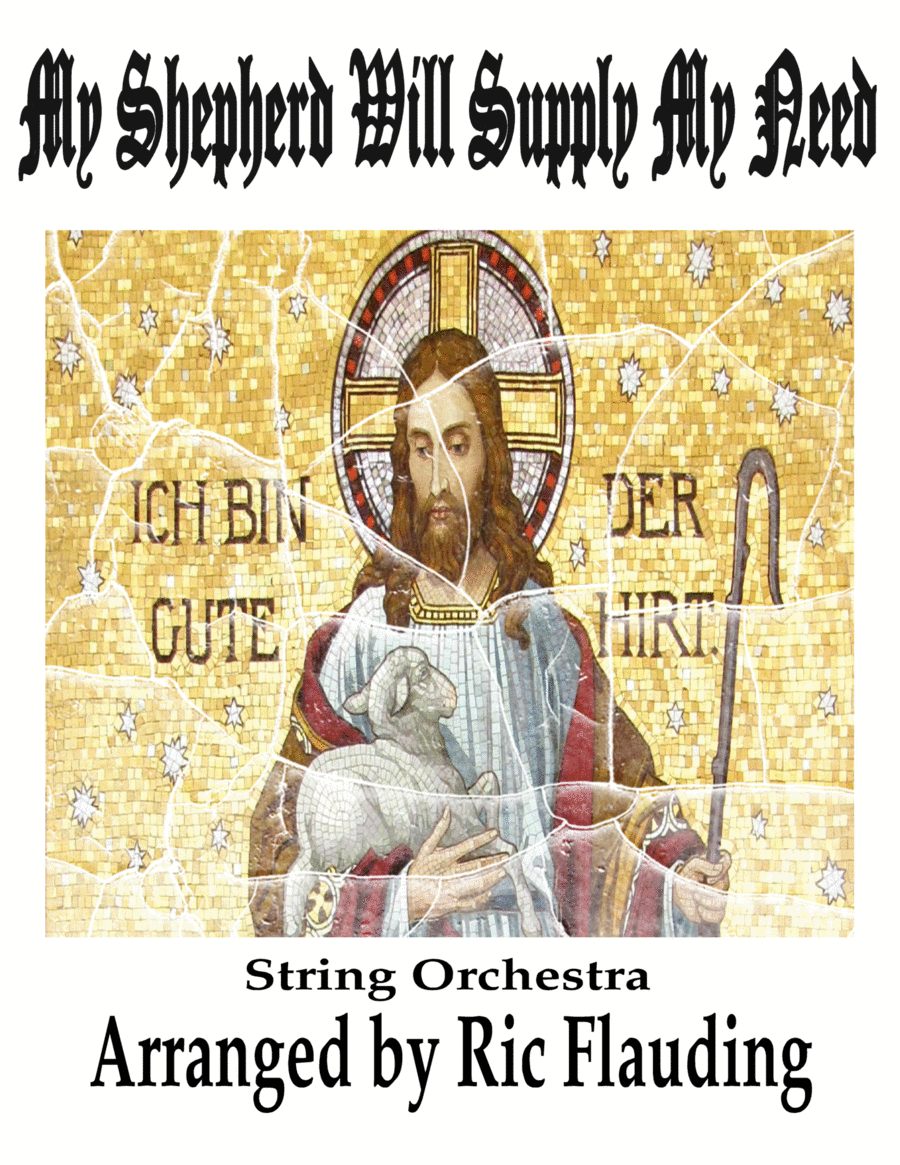 My Shepherd Will Supply My Need (String Orchestra) String Orchestra scores gallery preview page 1