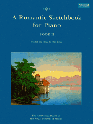 Book cover for A Romantic Sketchbook for Piano, Book II