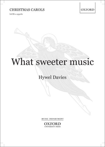 What sweeter music