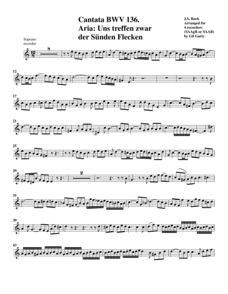 Aria: Uns treffen zwar der Sünden Flecken from Cantata BWV 136 (arrangement for 4 recorders)
