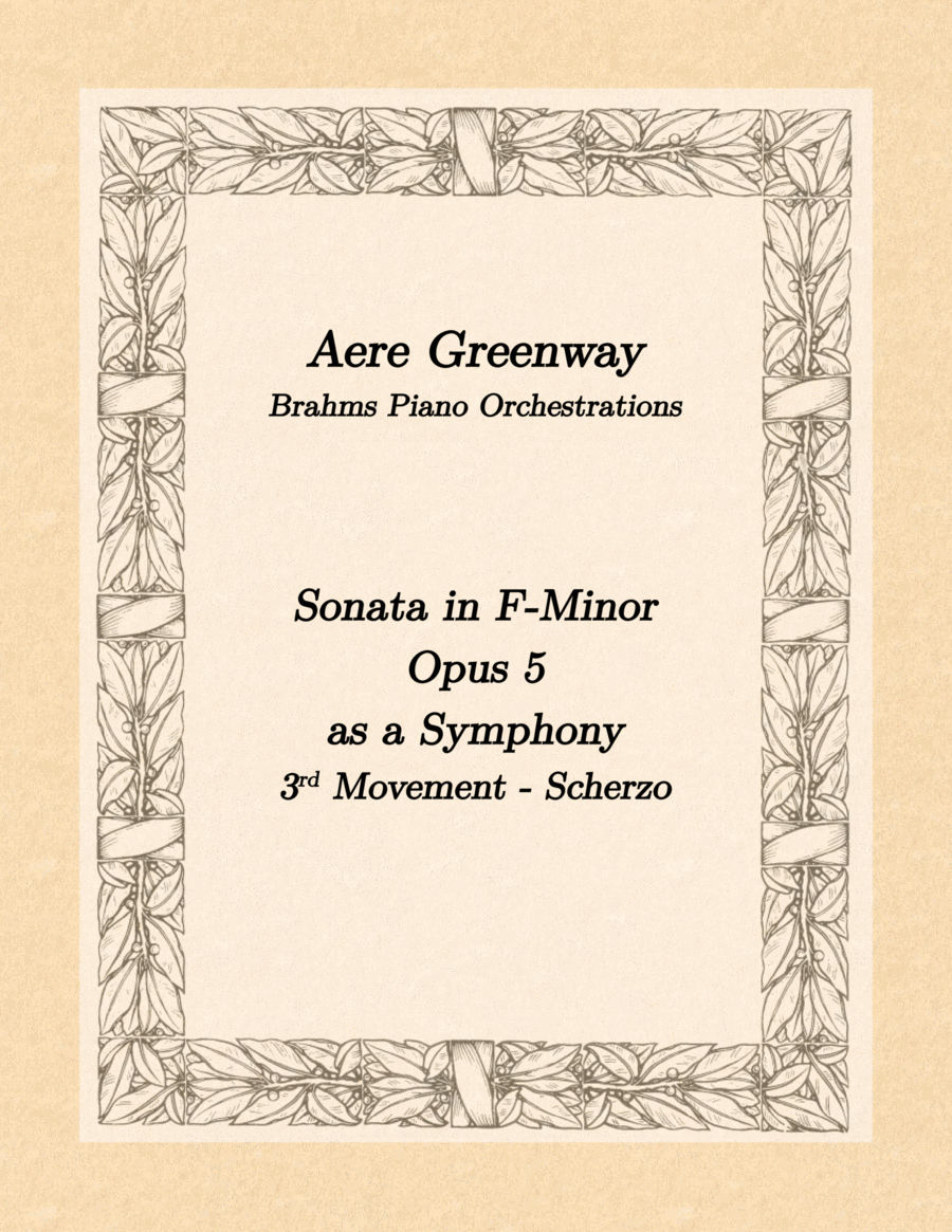Brahms Sonata in F-minor, Opus 5, 3rd movement, as a Symphony image number null