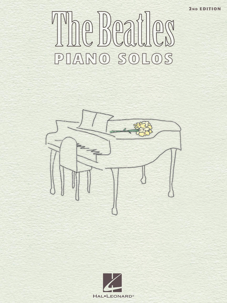 The Beatles Piano Solos – 2nd Edition