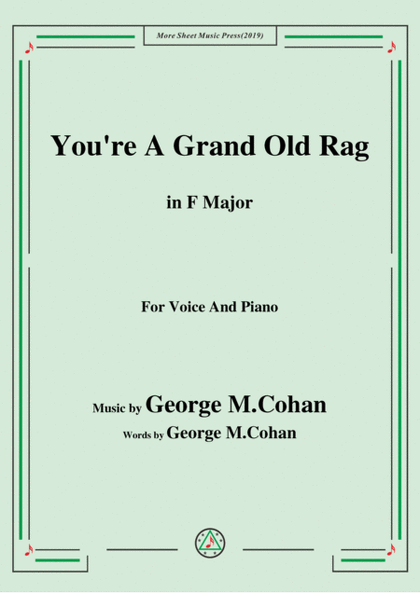 George M. Cohan-You're A Grand Old Rag,in F Major,for Voice&Piano image number null