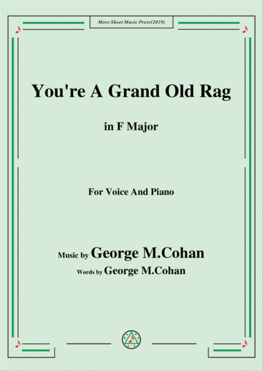George M. Cohan-You're A Grand Old Rag,in F Major,for Voice&Piano Voice scores gallery preview page 1
