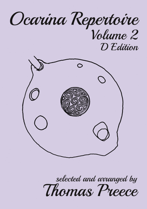 Ocarina Repertoire Volume 2 by Thomas Preece (D Edition)