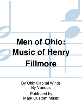 Men of Ohio: Music of Henry Fillmore