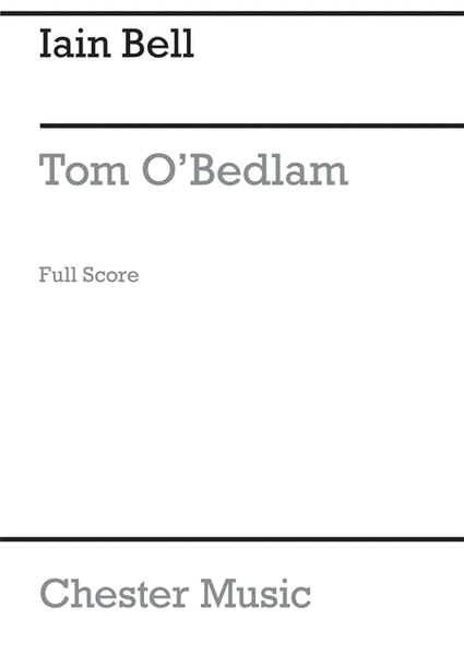 Tom O'Bedlam (chamber ensemble version)