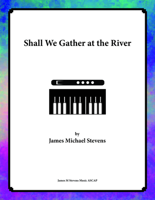 Shall We Gather at the River - Flute & Piano
