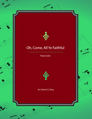 Book cover for Oh, Come, All Ye Faithful - advanced piano solo