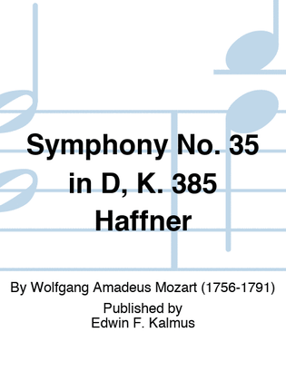 Book cover for Symphony No. 35 in D, K. 385 Haffner