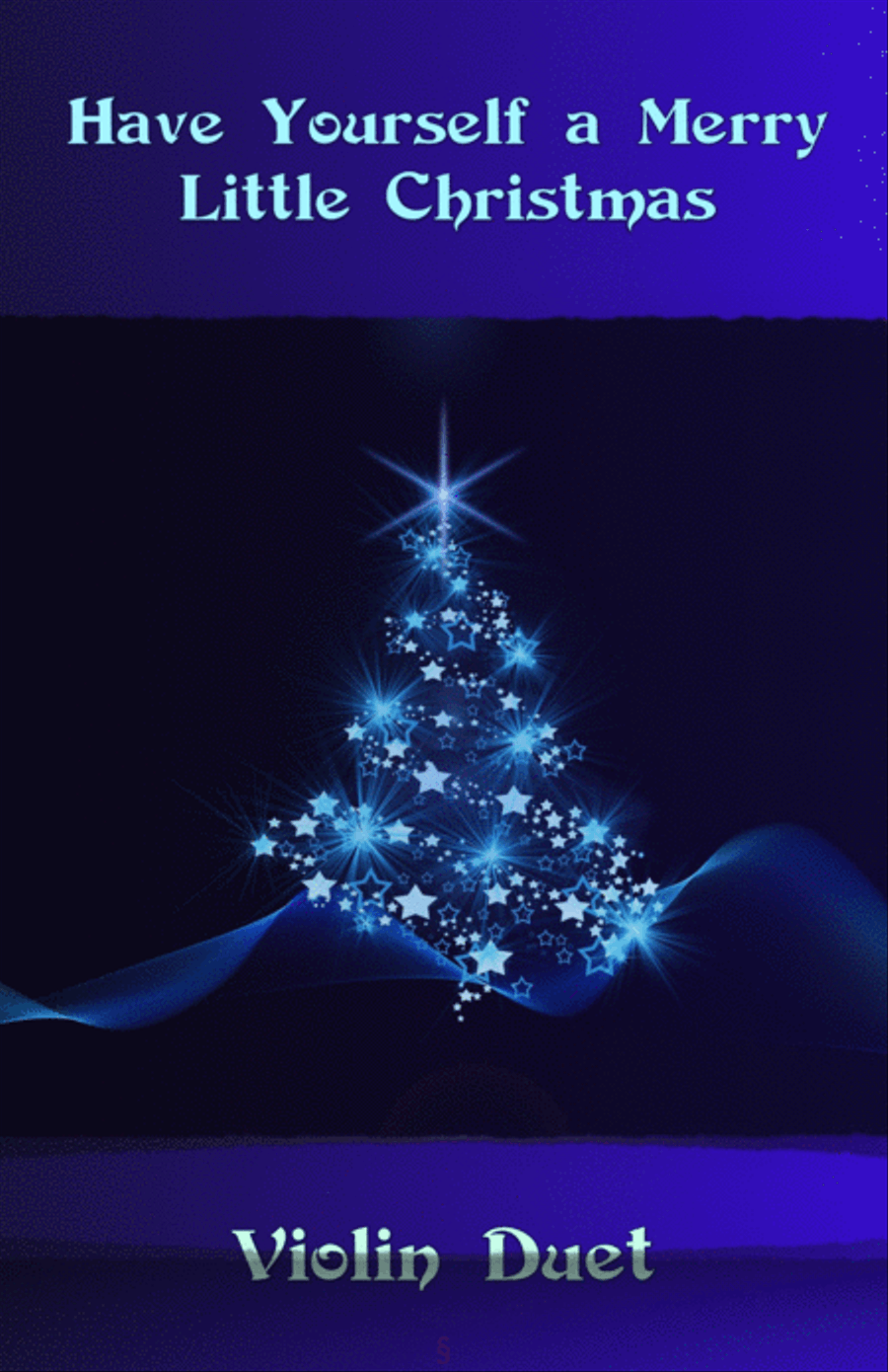 Have Yourself A Merry Little Christmas from MEET ME IN ST. LOUIS String Duet scores gallery preview page 1