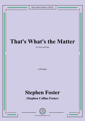 S. Foster-That's What's the Matter,in B Major
