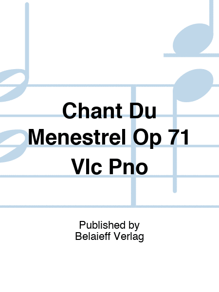 Glazunov - Chant Du Menestrel Op 71 Cello/Piano