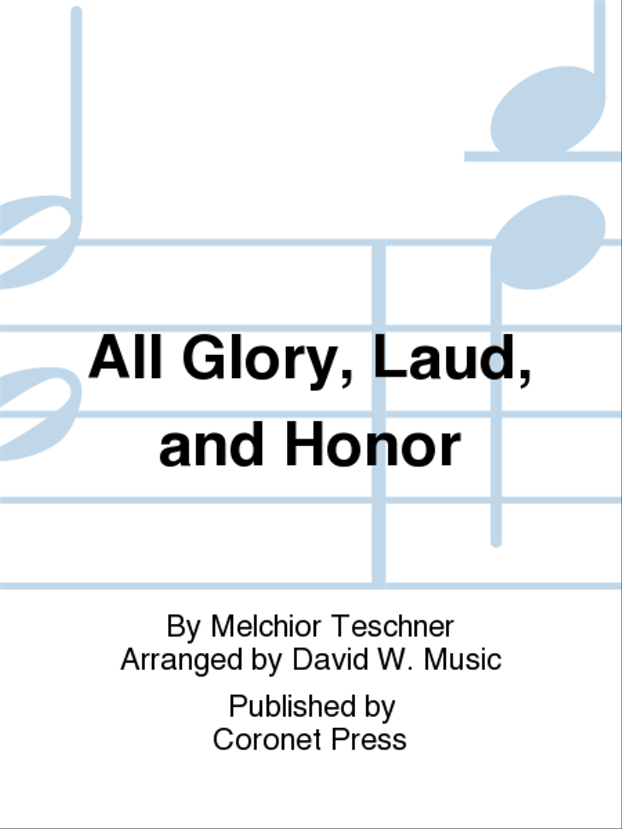 All Glory, Laud, And Honor 4-Part scores gallery preview page 1