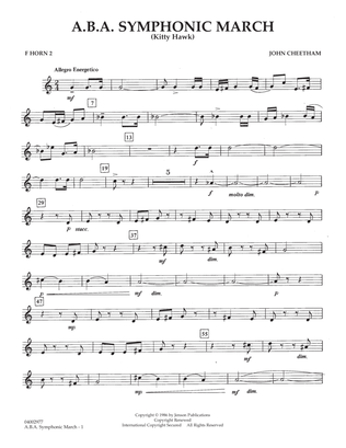 A.B.A. Symphonic March (Kitty Hawk) - F Horn 2