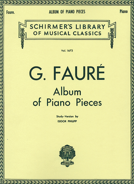 Gabriel Faure: Album Of Piano Pieces