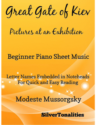 Great Gate of Kiev Pictures at an Exhibition Beginner Piano Sheet Music