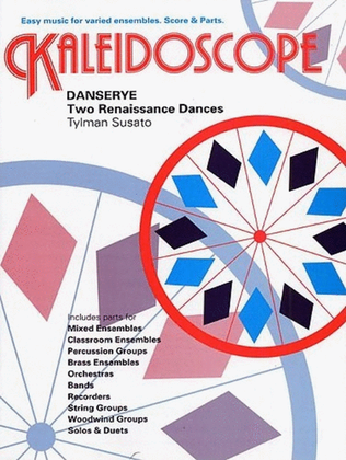 Book cover for Danserye 2 Renaissance Dances Kaleidoscope Flexible Ensemble