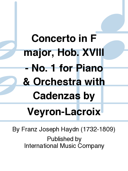 Concerto In F Major, Hob. Xviii: F1 For Piano & Orchestra With Cadenzas By Veyron-Lacroix