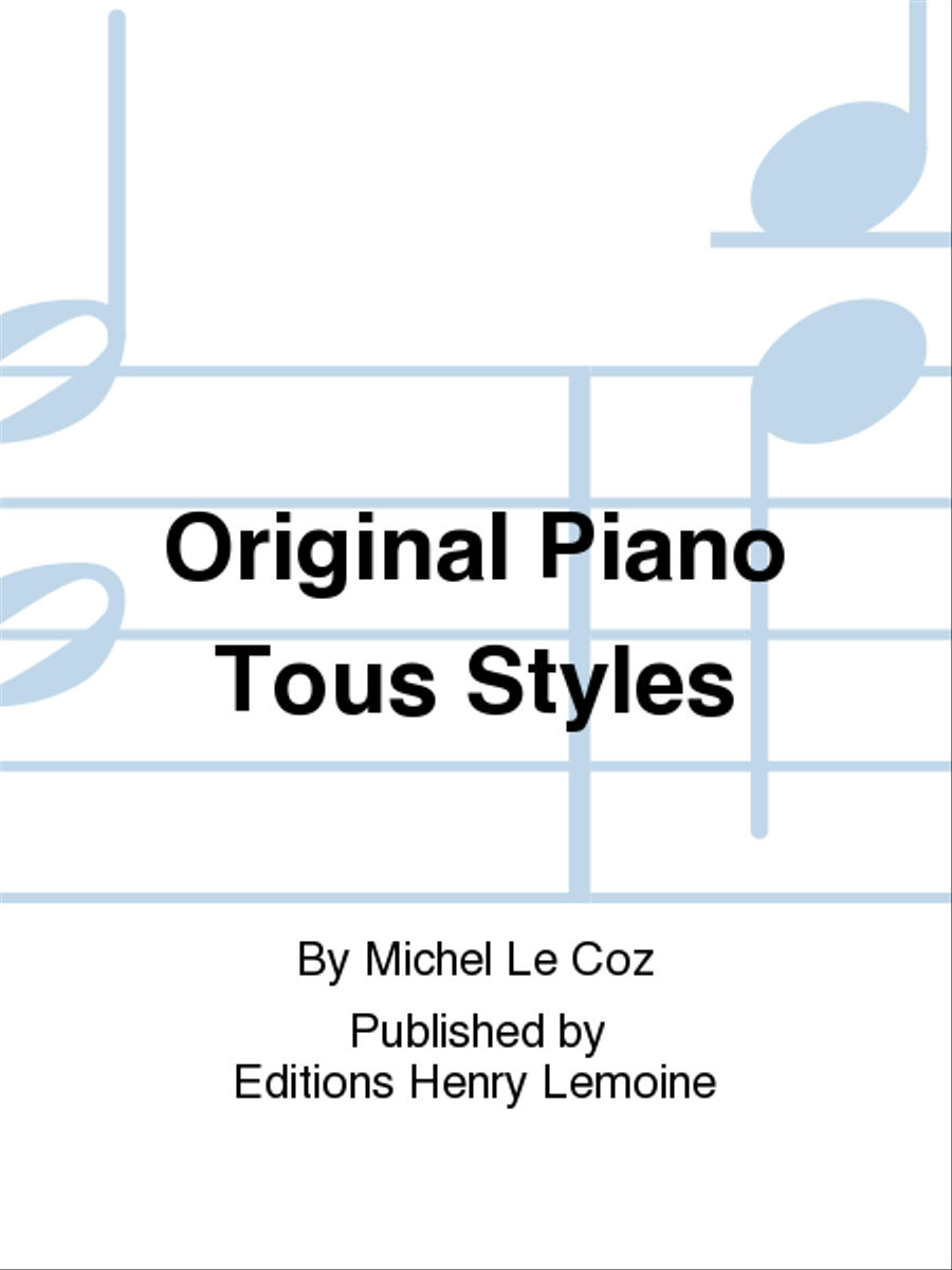 Original Piano Tous Styles Piano scores gallery preview page 1