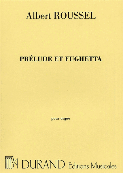 Prelude Et Fughetta Op 41 Orgue