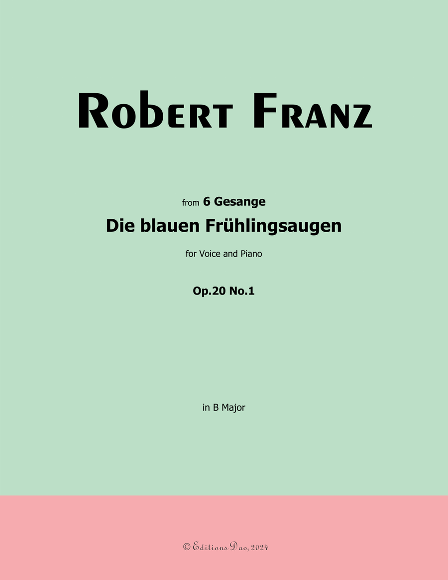 Die blauen Fruhlingsaugen, by Robert Franz, in B Major Voice scores gallery preview page 1