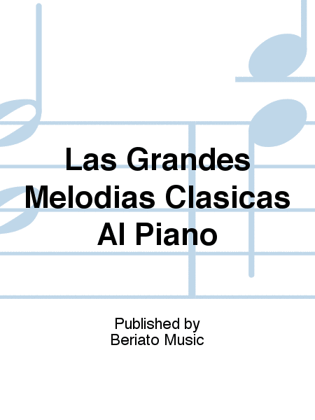 Las Grandes Melodías Clásicas Al Piano
