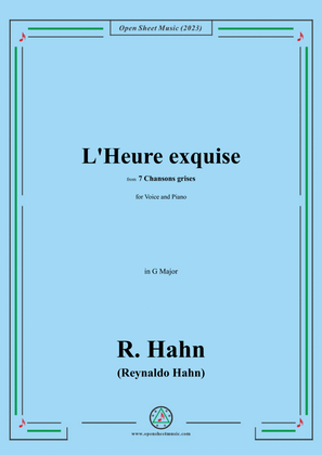R. Hahn-L'Heure exquise(The perfect hour),from '7 Chansons grises',in G Major