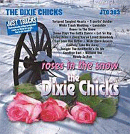 Roses In The Snow: Dixie Chickes (Karaoke CDG) image number null